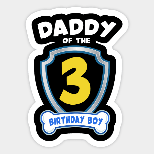 Daddy of the birthday Boys 3rd B-day Gift For Kids Tollders Sticker by ttao4164